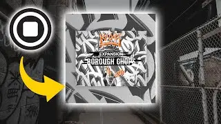 Borough Chops Maschine Expansion - ALL Kits & Presets!