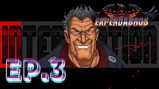 EXPENDABROS EP.3  |  Expendabros