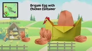 How to Fold Origami Egg with Origami Chicken Container