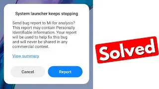 Fix system launcher keeps stopping || system launcher isn't responding