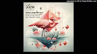 Arbea - Sing A Loop Island