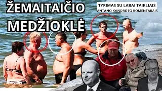 Žemaitaiti, na palauk! KOMPROMATŲ IR PERSEKIOJIMO ANATOMIJA | Kas pirmas pas 