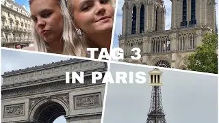 Tag 3 | Triumphbogen und ￼ Notre-Dame ￼🏛️