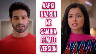 Aapki Nazron Ne Samjha New Title Song | Female Version