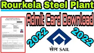 Rourkela Steel Plant Admitcard 2022।।SAIL RSP Admitcard Download।।
