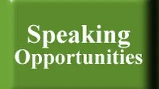 Speaking Opportunities for Virtual Events, In person Conferences, Radio Shows, etc.