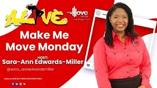 Alive with Pastor Steve Blair || Make Me Move Monday || SEPT. 02, 2024