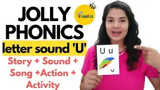 U letter sound | Jolly Phonics | Story + Action + Song | Alphabet sound for kids