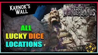 ALL LUCKY DICE LOCATIONS IN KARNOK'S WALL | COLLECTIBLES | TINY TINA'S WONDERLANDS