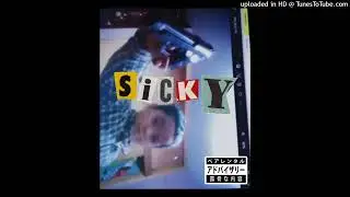 SICKY - SICK (bonus track)