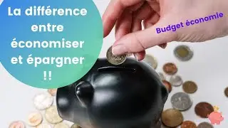 Quelle différence entre épargner et économiser ?