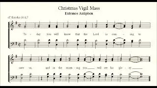 Christmas Vigil Mass Entrance Antiphon (Simple Choral Gradual)
