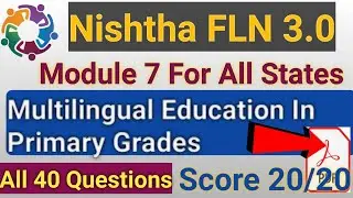 nishtha 3.0 module 7 quiz answers|multilingual education in primary grades quiz answers|nishtha fln