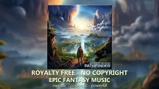 Pathfinder - Fantasy RPG Music (No Copyright)