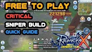 Ragnarok X Next Generation | F2P Critical Sniper Build (English)