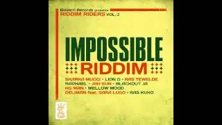 Impossible Riddim Mix FEBRUARY 2013 [BIZZARRI REC]
