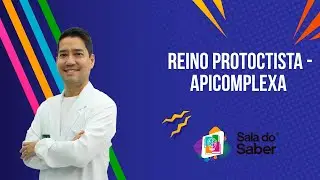 Reino Protoctista - Apicomplexa | Sala do Saber