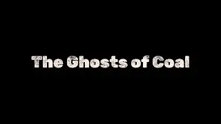 The Ghosts of Coal | Best Local Filmmaker Winner 2025