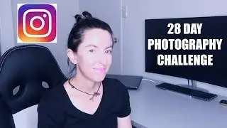 PHOTOGRAPHY CHALLENGE | 28 day Instagram Challenge