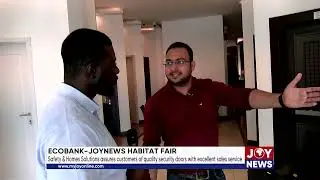 Ecobank-JoyNews Habitat Fair: Safety & Homes Solutions assures customers of quality security doors