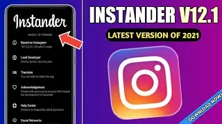 Instander Latest Version V12.1🔥| Amazing Mod Of 2021