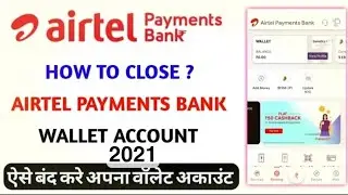 Airtel Payments Bank Wallet Close Kaise Kare | How to Deactivate Airtel Payments Bank Wallet Account