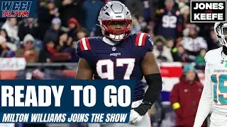 Milton Williams discusses Mike Vrabel’s message, his health, and Wild Card Weekend | Jones & Keefe