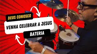 Venha Celebrar Jesus | Cantata Deus Conosco (Don Moen) | Cavallaro Drums