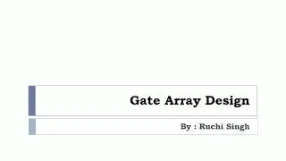 Gate Array Design / VLSI designs (in Hindi)