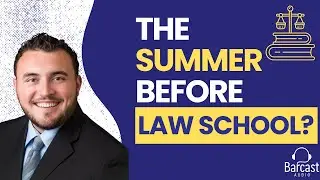 How to Prepare for Law School (Summer Pre-Law Prep)