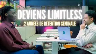 LIMITLESS #4 : 2 Ann&eacute;es de R&eacute;tention en 40mn - Mindset, Mission, Manifestation, Parcours - NoFap