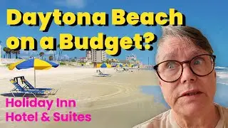 Daytona Beach On a Budget?  |  Holiday Inn Hotel & Suites Foodie Review