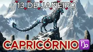 ♑✨CAPRIC&Oacute;RNIO 13 de Janeiro 2026: Virada de Chave no Amor, Trabalho e Dinheiro