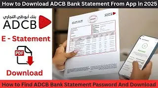 Как скачать выписку из банка ADCB из приложения за 1 минуту | Как найти пароль от выписки из банк...