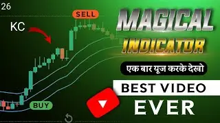 Stock Market Magical Indicator | Keltner Channels Use this Indicator For Intraday Trading