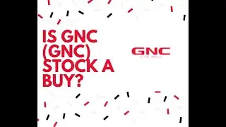 Penny Stocks 2020 I Is GNC Stock a Buy? I GNC Stock Analysis I  Robinhood Stocks I Stock Analysis
