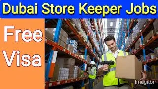 Dubai store keeper jobs