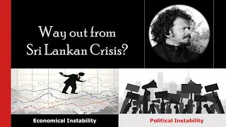 Way out from the Sri Lankan Crisis? | Political & Economic Strategies | Kalpa Rajapaksha