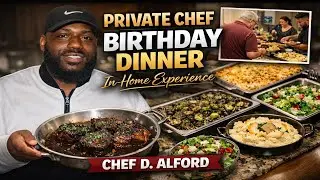Private In-Home Birthday Dinner | Chef D. Alford | Tasty Chef Catering