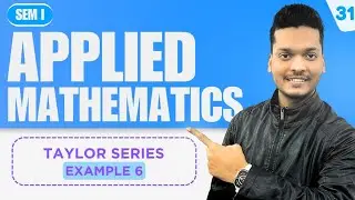 Taylor Series | Example 6