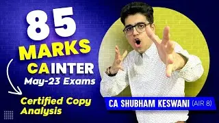 85 Marks Inter Audit | Certified Copy Analysis | CA Shubham Keswani (AIR 8)