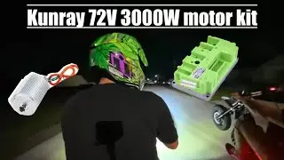 Kunray 72v motor kit test run