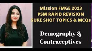 FMGE 2023:PSM RR SURE SHOT TOPICS & MCQ:Demography & Contraceptives #fmge #neetpg2023