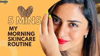 My Morning Skincare Routine for Healthy & Glowing Skin | Skincare Tips | Kannada Vlogs | Deepika Das