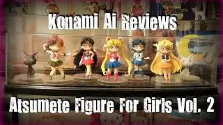 Sailor Moon Atsumete Figure For Girls Vol. 2 - Konami Ai Review