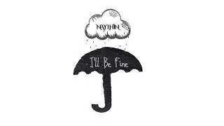 NAYTHIN - I'LL BE FINE (OFFICIAL AUDIO)