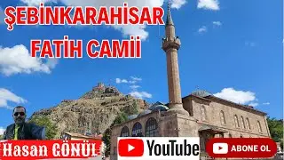 Şebinkarahisar Fatih Camii   Giresun