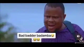 Bad Badder Badamba 🤣🤣🤣