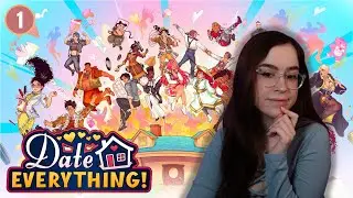 Date Everything! First Playthrough (Part 1)