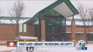 Westland library increasing security
